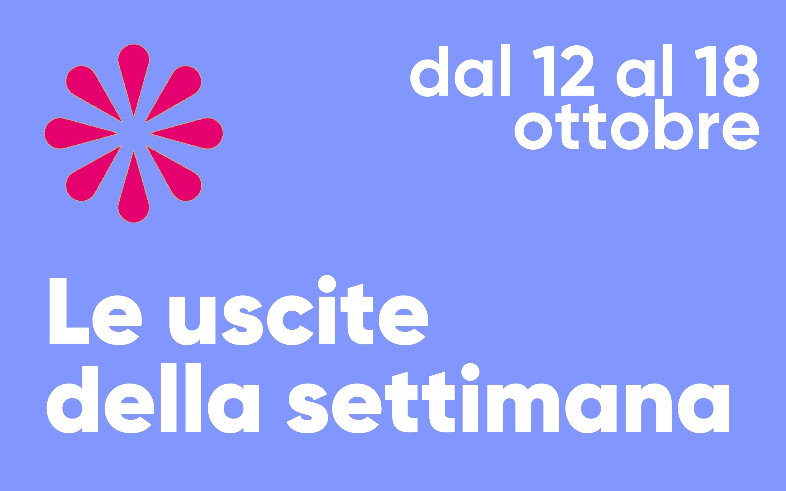 J-POP Manga: le uscite della settimana dal 12 al 18 ottobre 2026