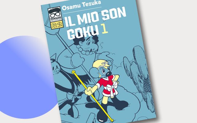 J-POP Manga presenta "Il mio Son Goku" di Osamu Tezuka