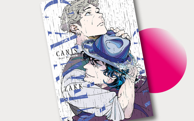 J-POP Manga presenta l’attesa opera d’esordio dell’autrice Zakk: CANIS Dear Mr. Rain