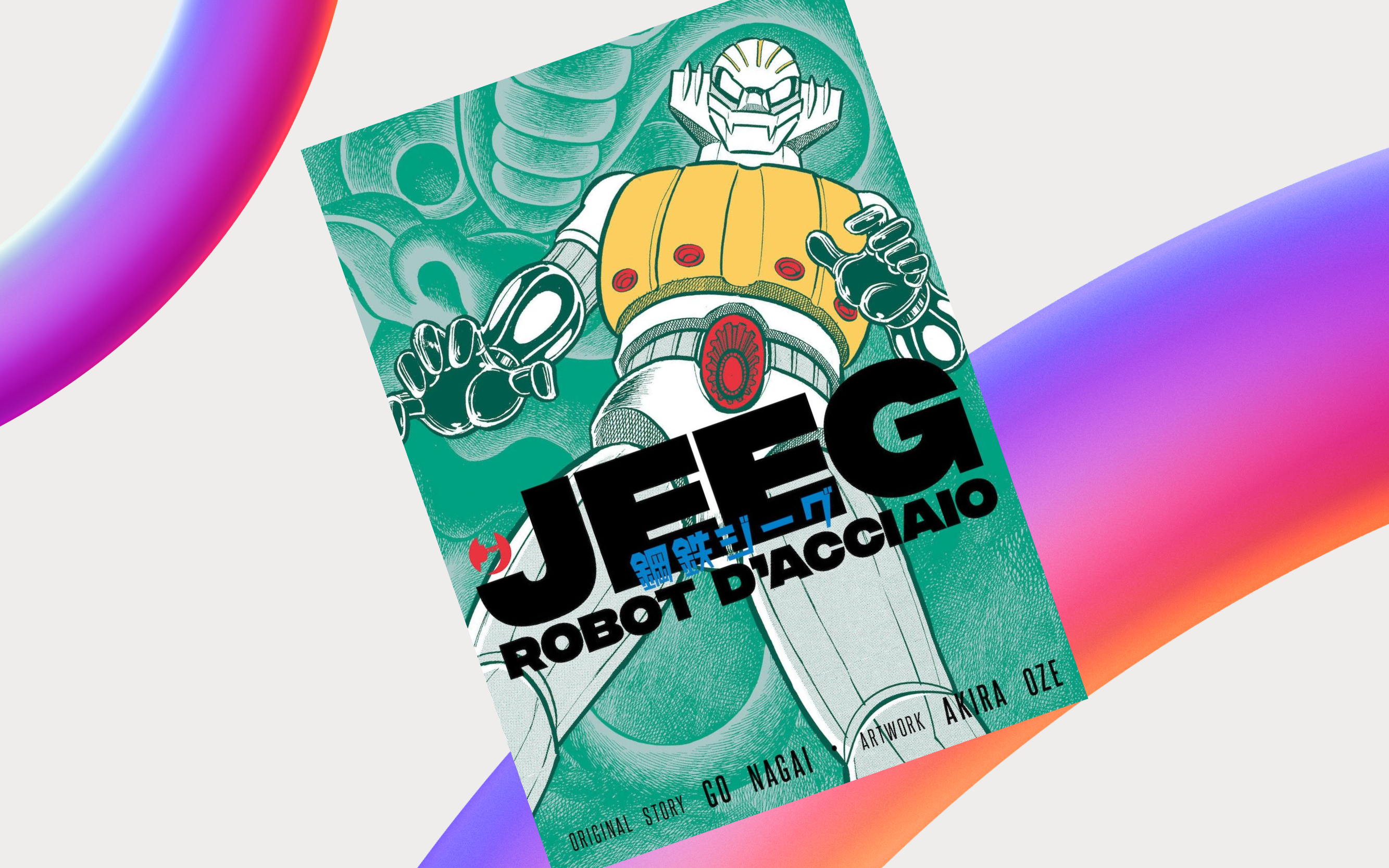 J-POP Manga presenta Jeeg Robot D’Acciaio di Akira Oze
