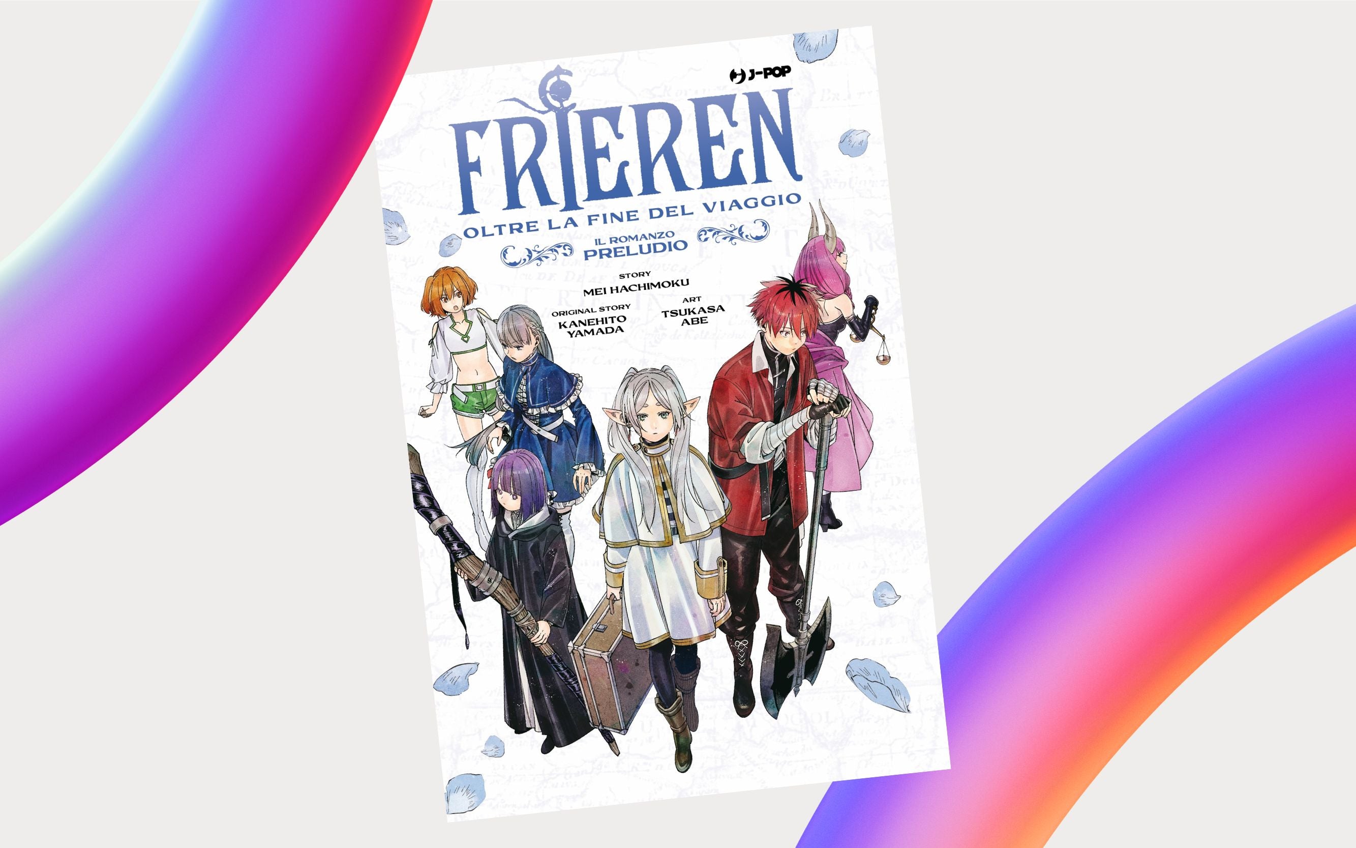 J-POP Manga presenta Frieren - Oltre la fine del viaggio Il romanzo: Preludio