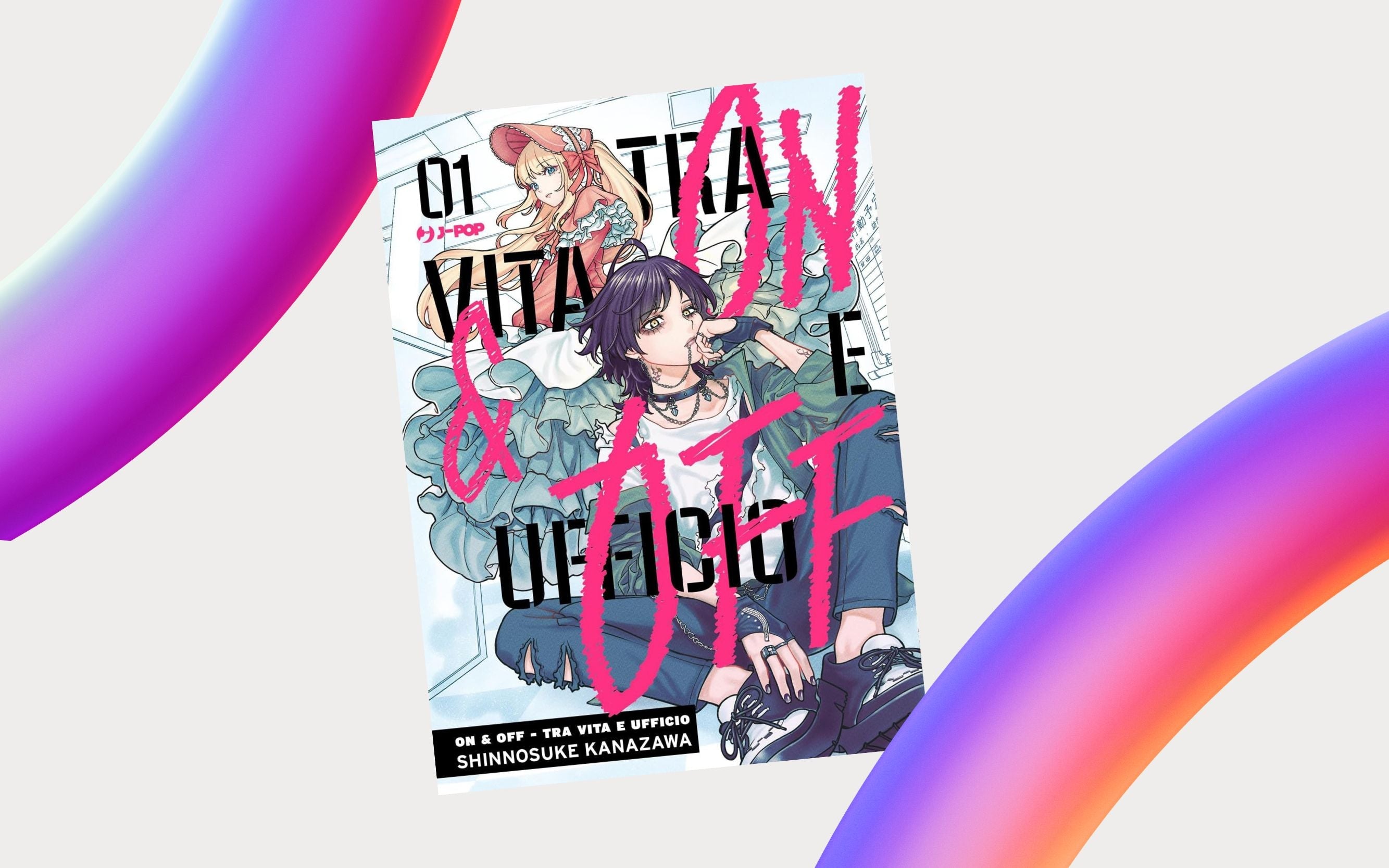 J-POP Manga presenta On&Off. Tra vita e ufficio di Shinnosuke Kanazawa