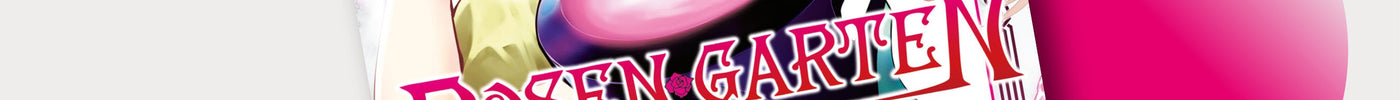 J-POP Manga presenta Rosen Garten Saga di Fuji Sakimori e Bakotsu Tonooka