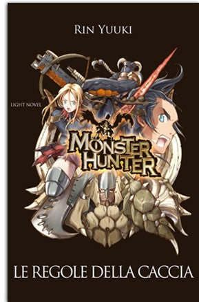 Copertina di Monster Hunter - Le Regole della Caccia — Monster Hunter Orage