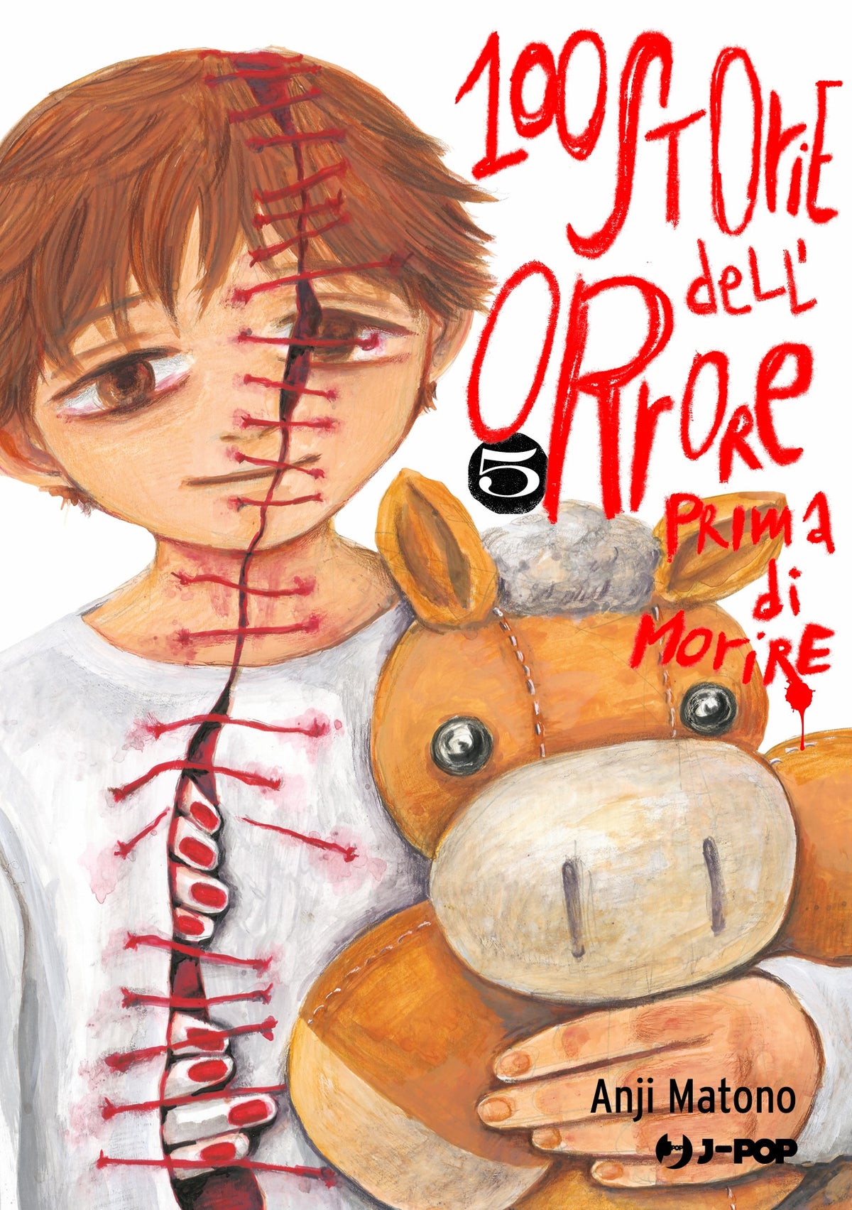 100 STORIE DELL'ORRORE PRIMA DI MORIRE VOL.5