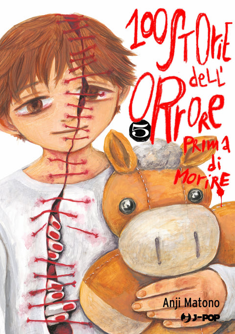 100 STORIE DELL'ORRORE PRIMA DI MORIRE VOL.5