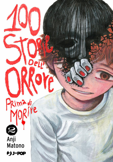 100 STORIE DELL'ORRORE PRIMA DI MORIRE VOL.2
