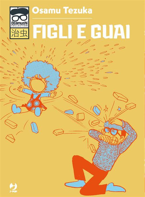 FIGLI E GUAI