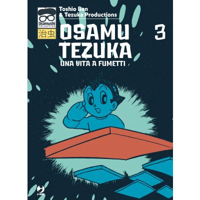 Osamu Tezuka - Una Vita a Fumetti 003