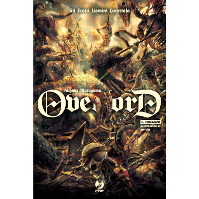 Overlord Light Novel 4 - Gli Eroici Uomini Lucertola