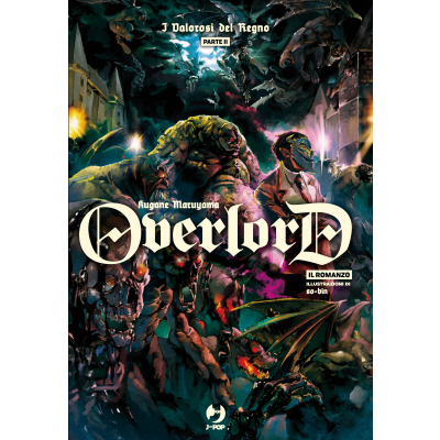 Overlord Light Novel 6 - I Valorosi del Regno II