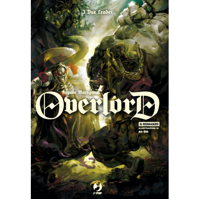 Overlord Light Novel 8 - I Due Leader