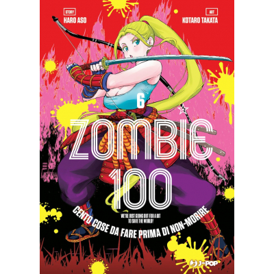 Zombie 100: Cento Cose da Fare Prima di Non-Morire 006