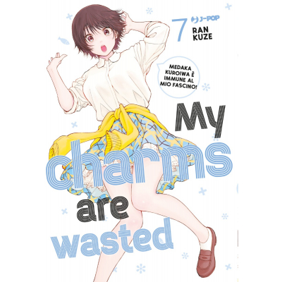 My charms are wasted 007