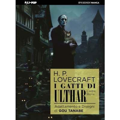 H.P. Lovecraft - I gatti di Ulthar e altre storie 