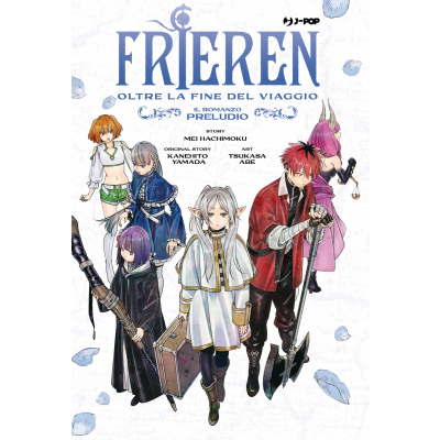 Frieren - Oltre la fine del viaggio - Il romanzo: Preludio
