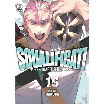 Squalificati - Ranger Reject 16