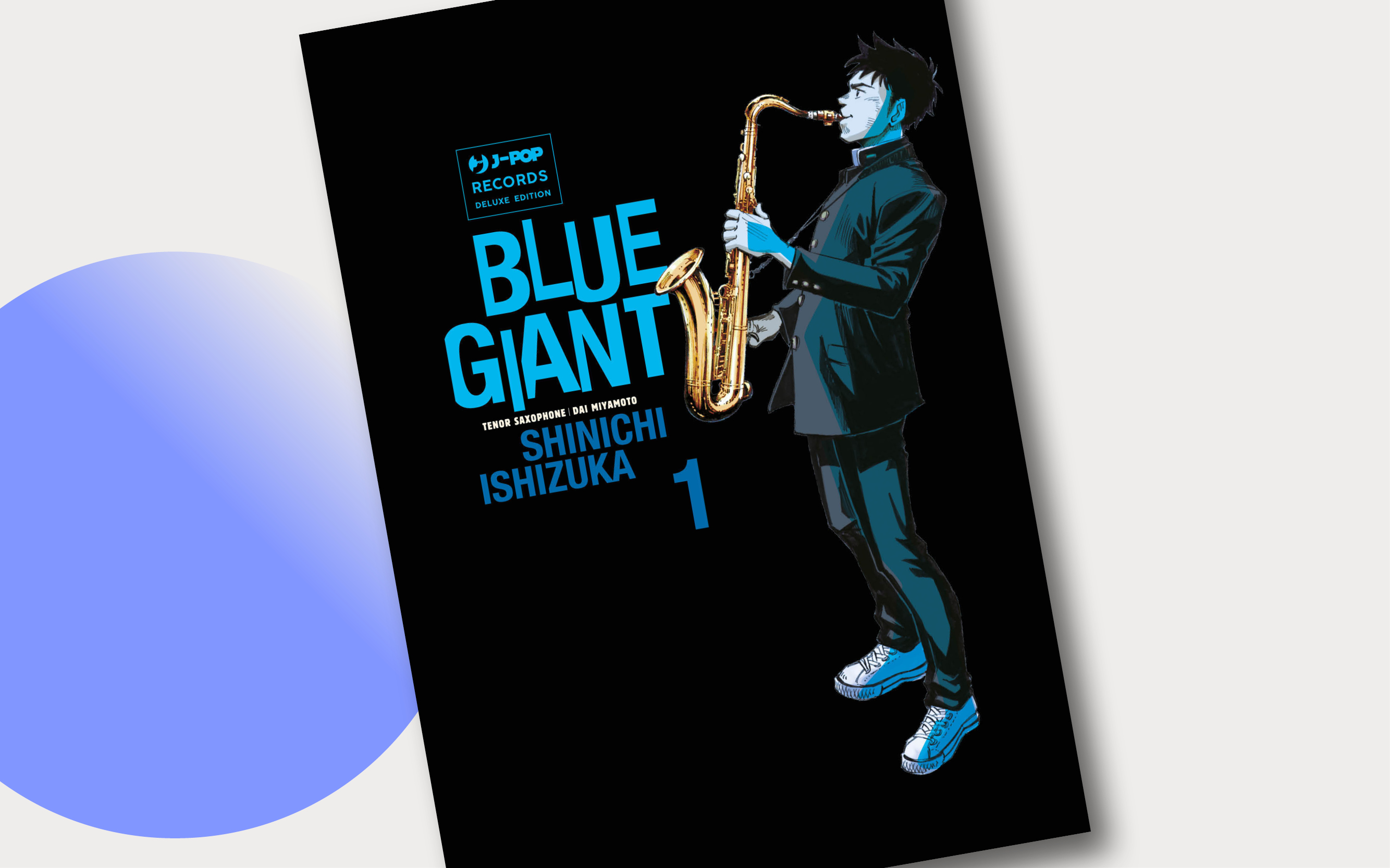 J-POP Manga presenta   Blue Giant 1, la pluripremiata serie sul Jazz!