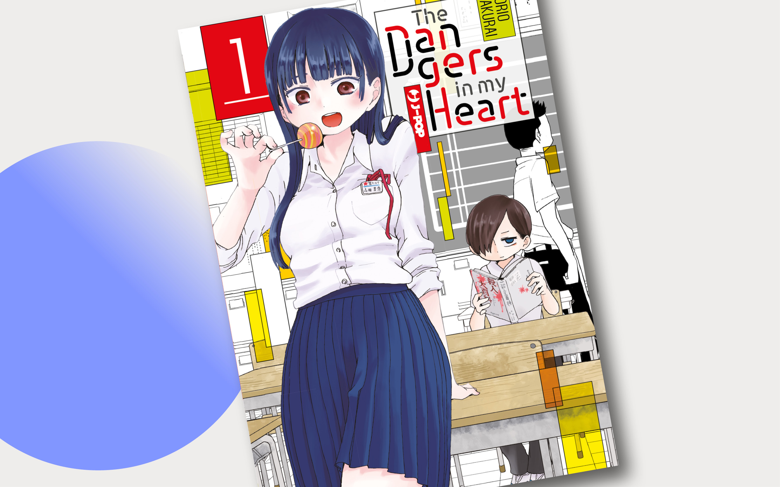 J-POP Manga presenta The Dangers in my Heart di Norio Sakurai