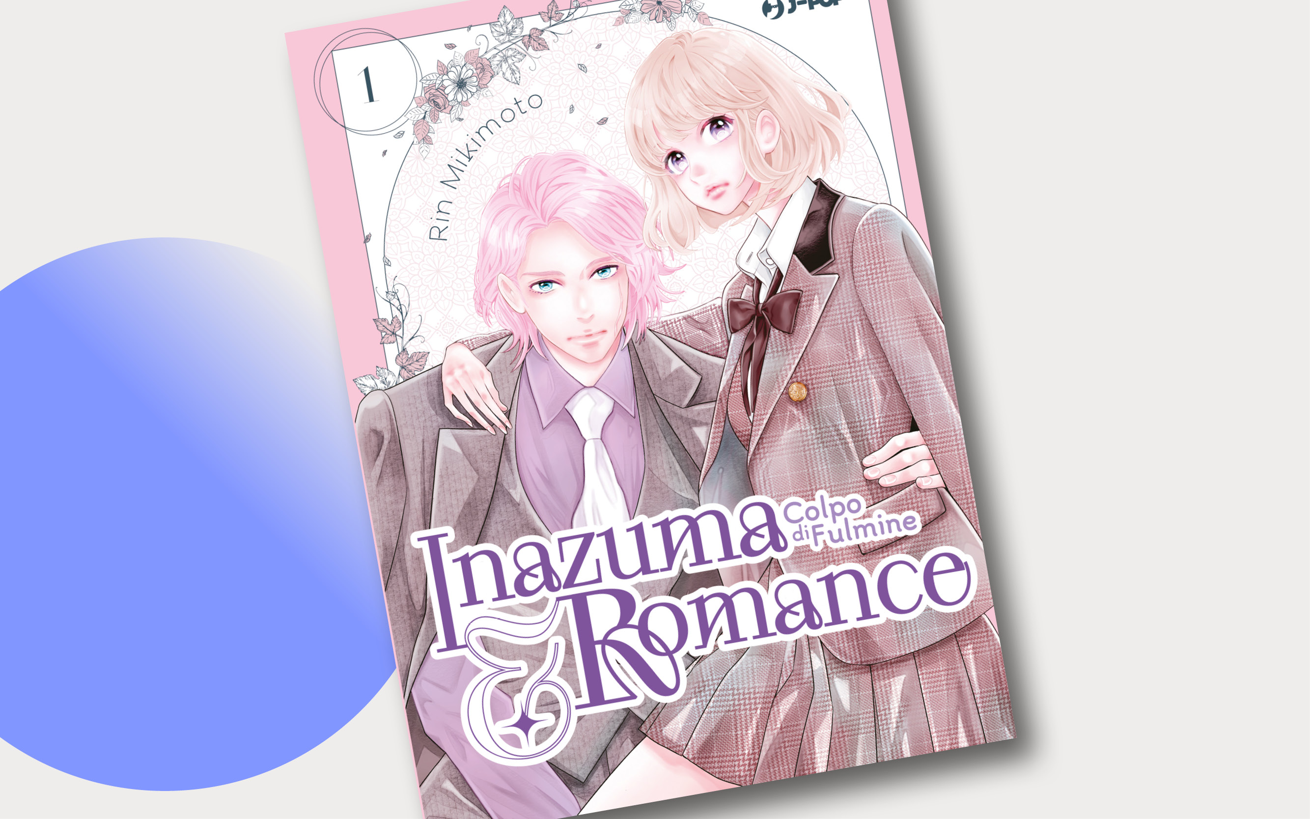 J-POP Manga presenta Inazuma & Romance – Colpo di Fulmine di Rin Mikimoto