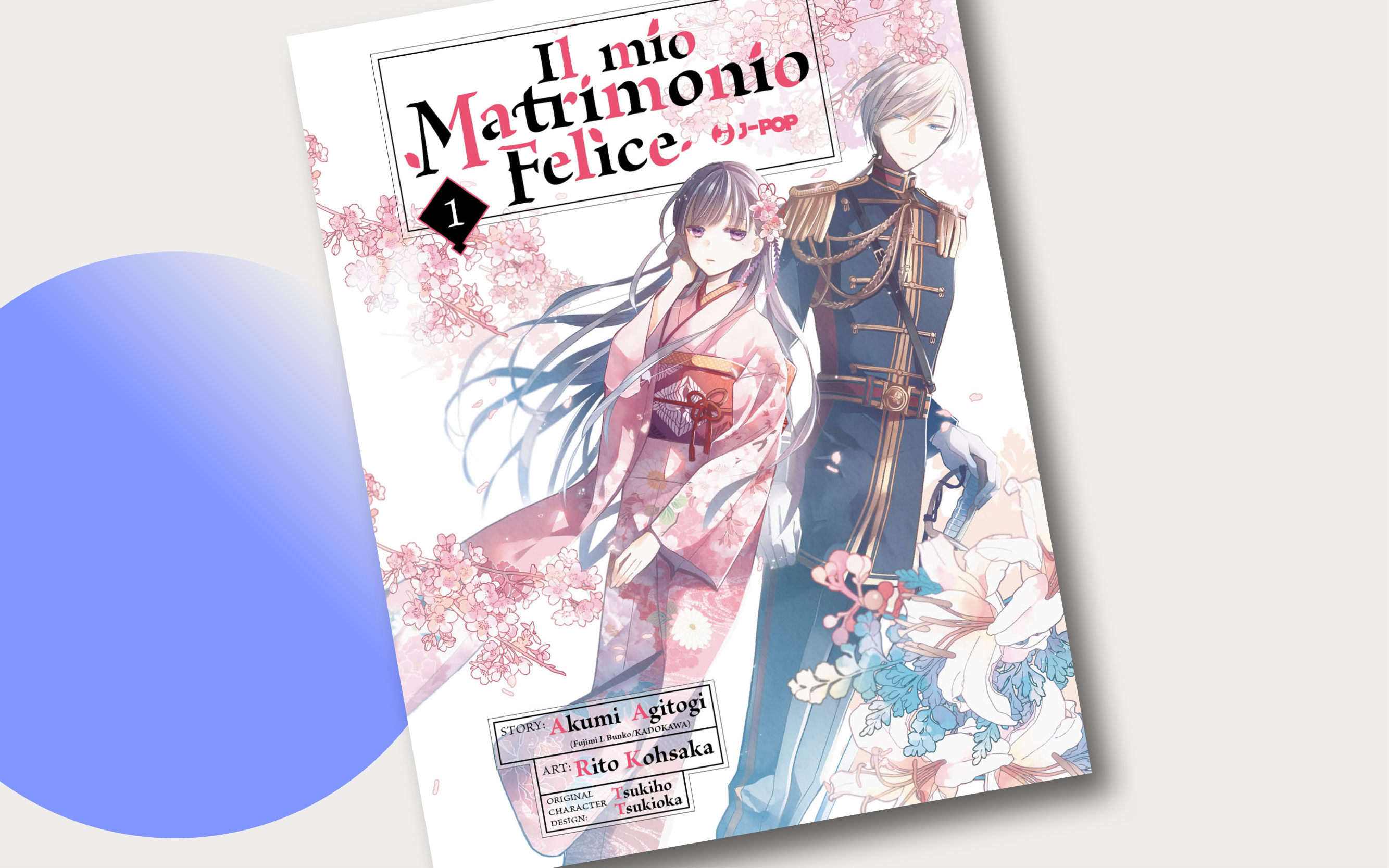 J-POP Manga presenta  Il mio Matrimonio Felice 1 di Akumi Agitogi e Rito Kosaka 