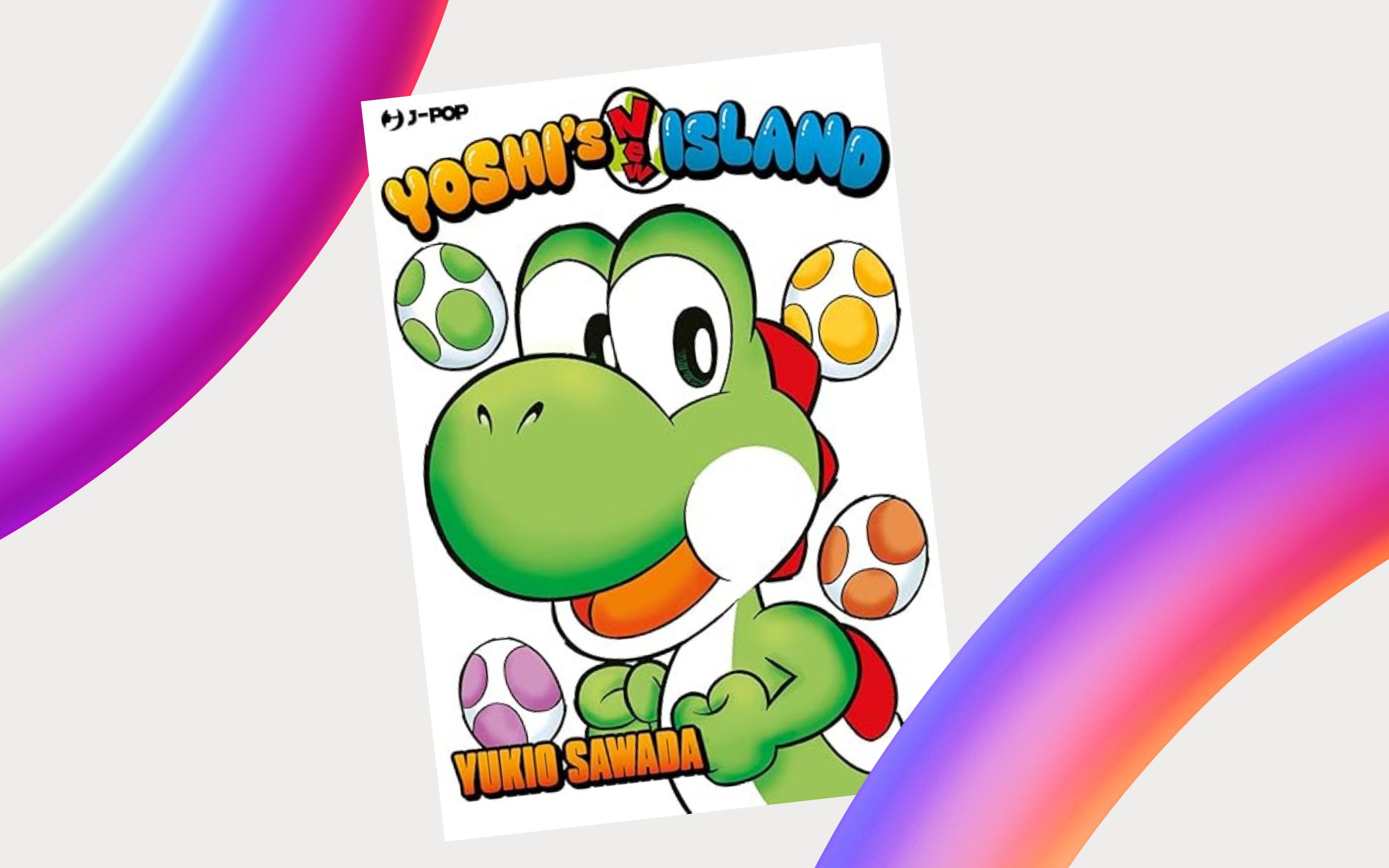 J-POP Manga presenta Yoshi’s New Island di Yukio Sawada