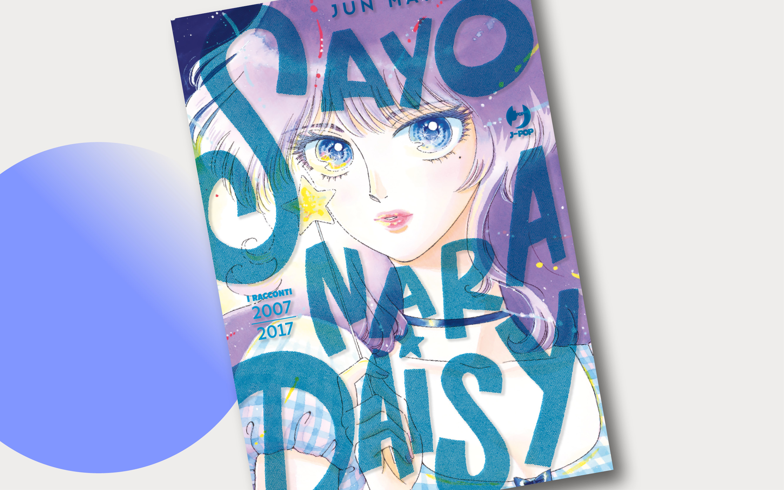 J-POP Manga presenta Sayonara Daisy di Jun Mayuzuki