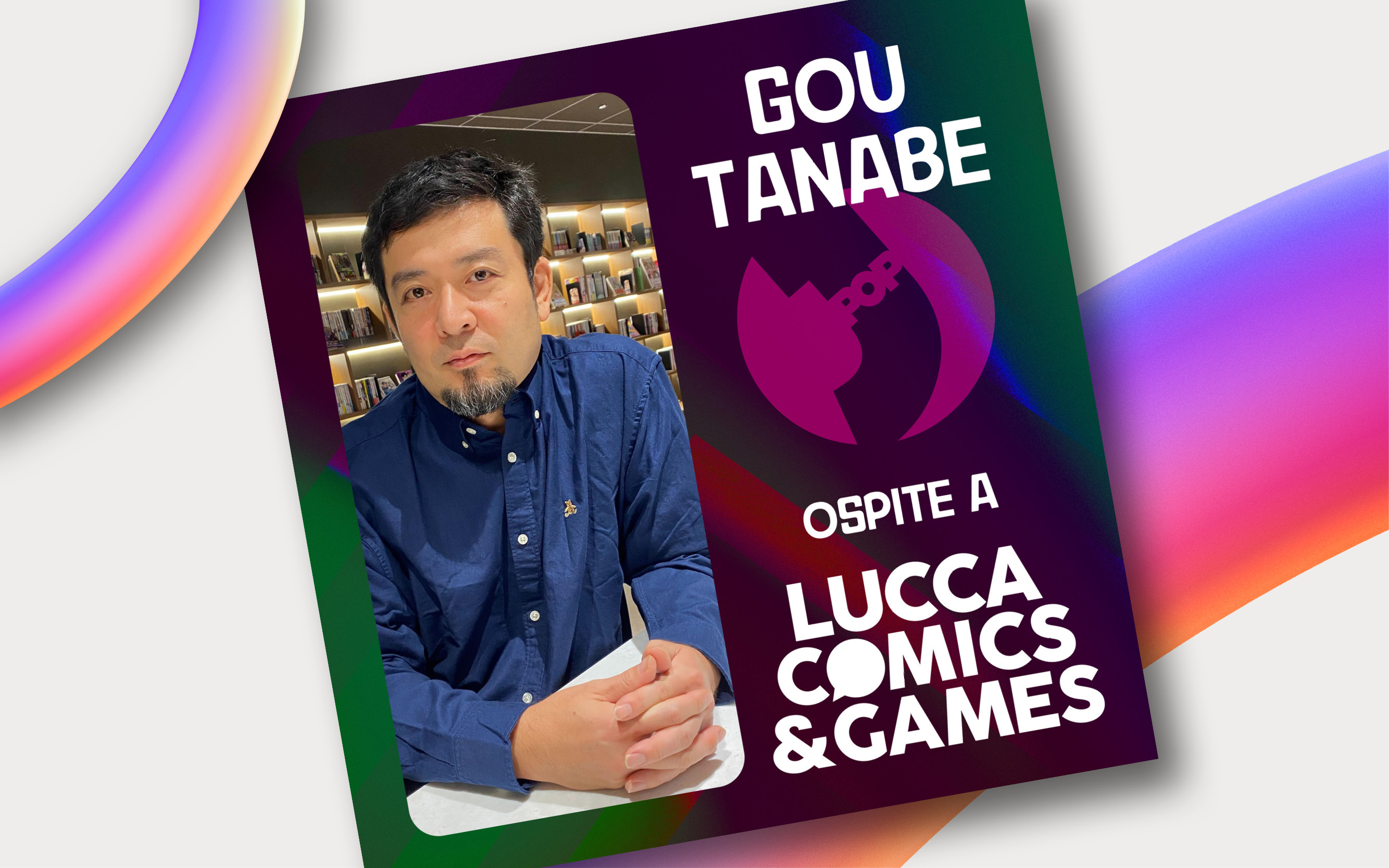 Lucca Comics & Games 2024: Regolamento firme Gou Tanabe