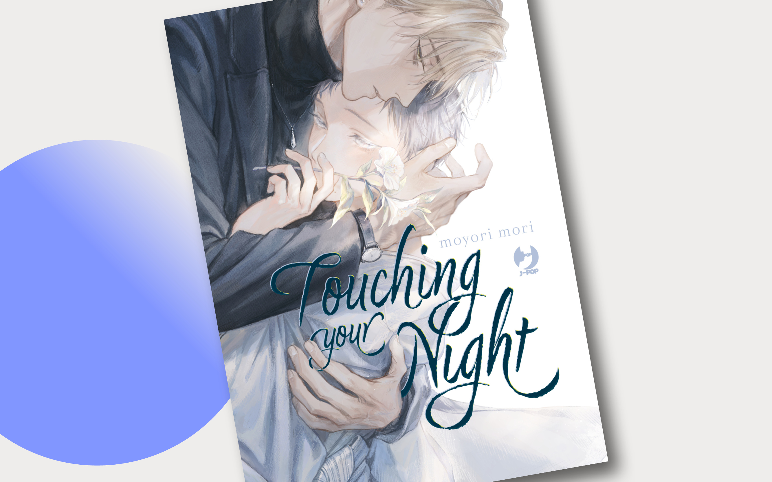 J-POP Manga presenta Touching Your Night di Moyori Mori