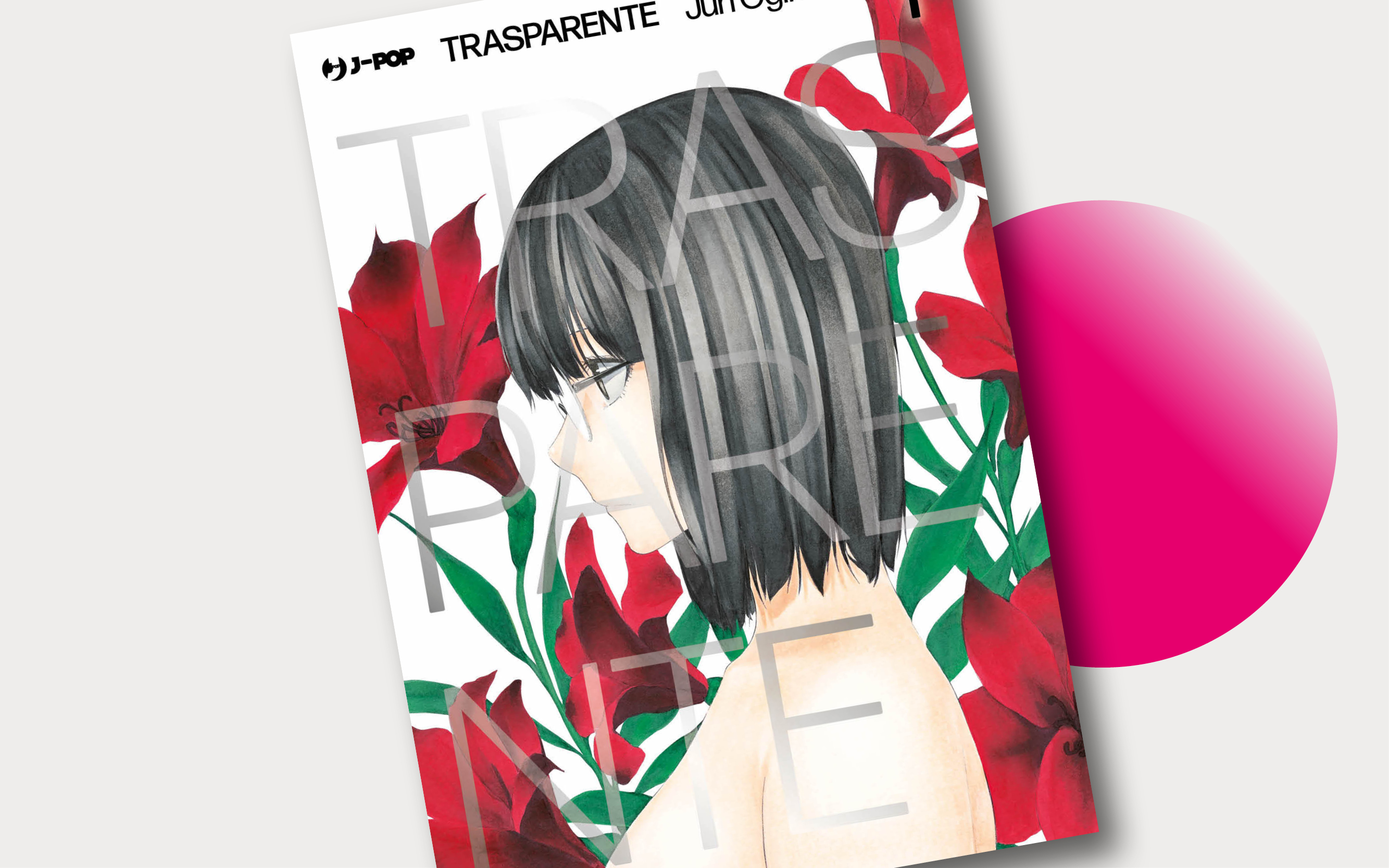 J-POP Manga presenta Trasparente di Jun Ogino 